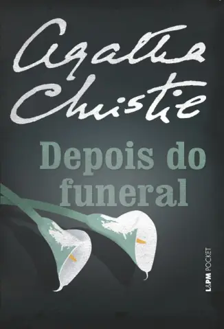 Depois do Funeral  -  Agatha Christie