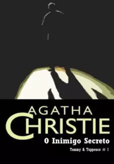 O Inimigo Secreto  -  Agatha Christie