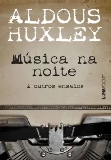 Música na Noite  -   Aldous Huxley