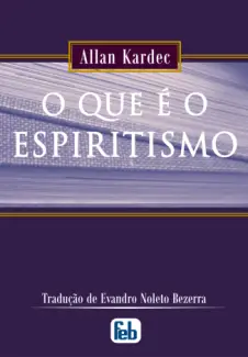 O Que é Espiritismo  -  Allan Kardec