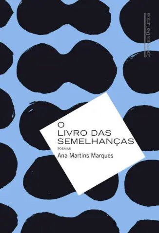 O Livro das Semelhanças  -  Ana Martins Marques