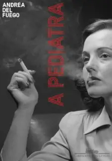 A Pediatra  -  Andréa Del Fuego