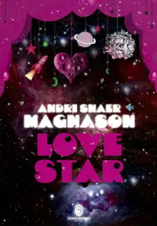 Love Star - Andri Snaer Magnason