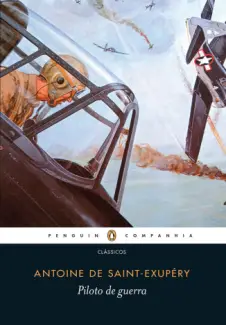 Piloto de Guerra  -  Antoine de Saint-Exupéry