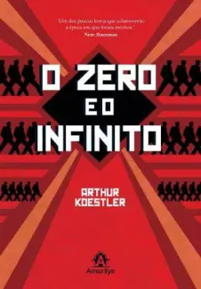 O Zero e o Infinito  -  Arthur Koestler