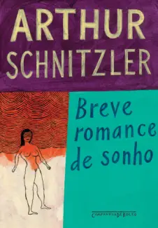 Breve Romance de Sonho  -  Arthur Schnitzler