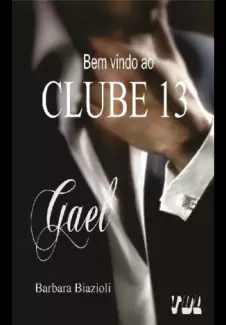 Gael  -  Clube 13   - Vol. 1  -  Barbara Biazioli