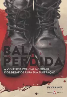 Bala Perdida  -  Bernardo Kucinski