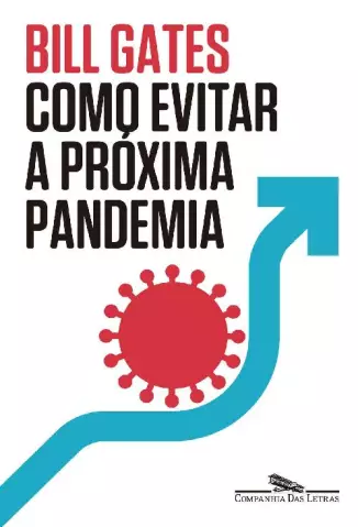 Como Evitar a Próxima Pandemia  -  Bill Gates
