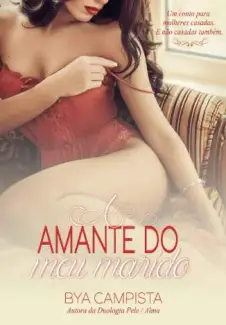 A Amante do Meu Marido  -  Bya Campista