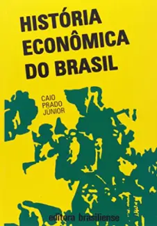 História Econômica do Brasil  -  Caio Prado Júnior