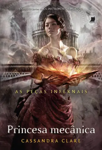 Princesa Mecânica - As Peças Infernais - Vol. 3 - Cassandra Clare