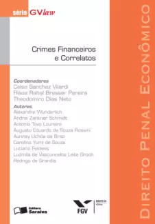 Crimes Financeiros e Correlatos  -  Série GVLaw  -  Celso Sanchez Vilardi 
