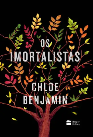 Os Imortalistas - Chloe Benjamin