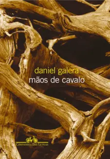 Mãos de Cavalo  -  Daniel Galera