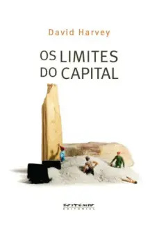 Os Limites Do Capital - David Harvey