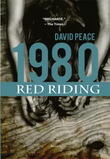 1980  -  Red Riding  - Vol.  03  -  David Peace