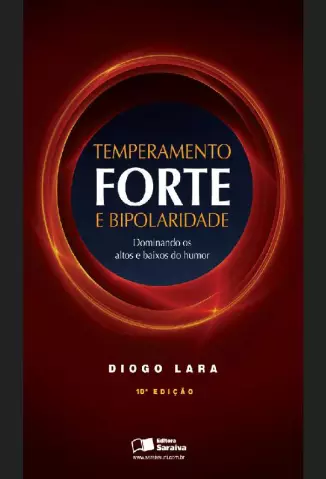Temperamento Forte e Bipolaridade  -  Diogo Lara