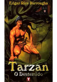 Tarzan, O Destemido  -  Tarzan   - Vol. 7  -  Edgar Rice Burroughs 