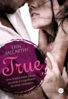 True  -  True  - Vol.  01  -  Erin McCarthy