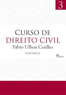  Contratos  - Curso de Direito Civil   - Vol.  3  -  Fábio Ulhoa Coelho