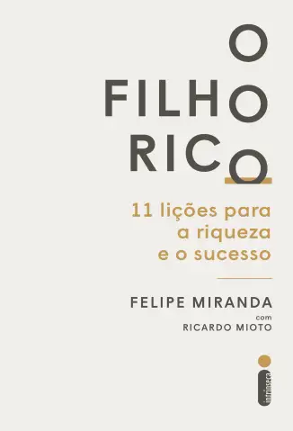 O Filho Rico  -  Felipe Miranda