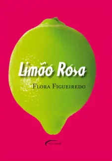 Limão Rosa  -  Flora Figueiredo