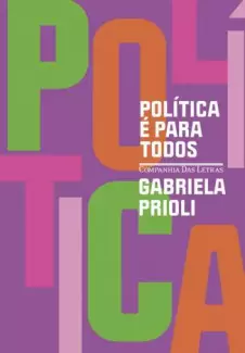 Política é para Todos  -  Gabriela Prioli