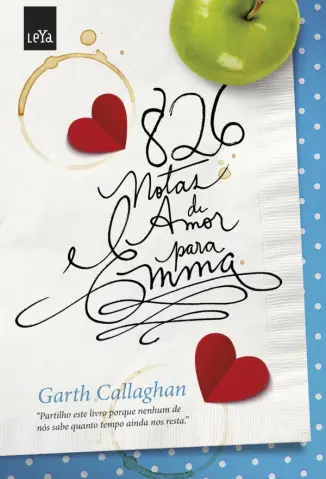 826 Notas de Amor Para Emma - Garth Callaghan