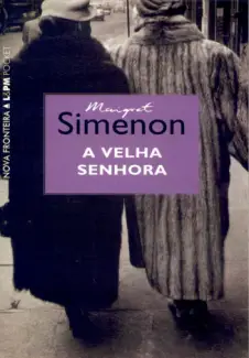 A Velha Senhora - Georges Simenon