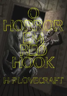 O Horror em Red Hook  -  H. P. Lovecraft