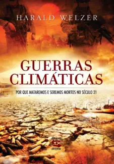Guerras Climáticas   -  Harald Welzer