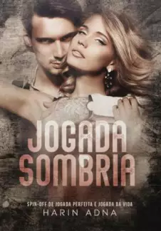 Jogada Sombria  -  Harin Adna