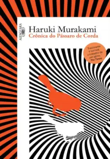 Crônica do Pássaro de Corda - Haruki Murakami
