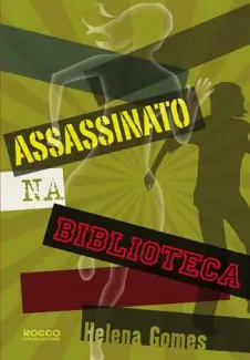 Assassinato Na Biblioteca  -  Helena Gomes