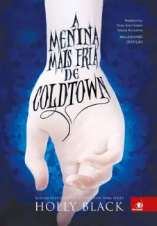 A Menina Mais Fria de Coldtown  -  Holly Black