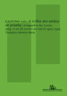 A Trilha dos Ninhos de Aranha - Italo Calvino