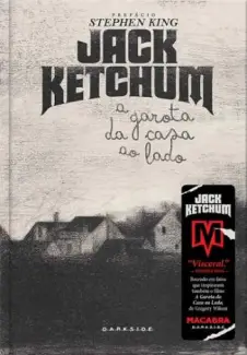 A Garota da Casa Ao Lado  -  Jack Ketchum