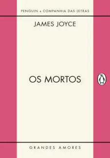 Os Mortos  -  James Joyce