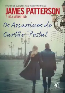 Os Assassinos do Cartão-Postal  -  James Patterson