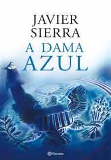 A Dama de Azul  -   Javier Sierra