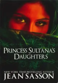 As Filhas da Princesa Sultana  -  Jean P. Sasson