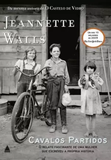 Cavalos Partidos - Jeannette Walls