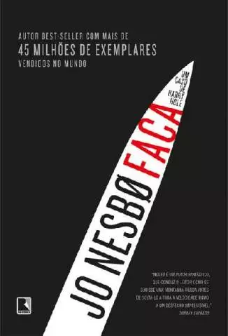 Faca - Harry Hole - Vol. 12 - Jo Nesbo