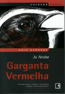 Garganta Vermelha - Harry Hole  - Vol.  3  -  Jo Nesbo