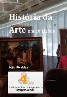 História da Arte em 20 Lições - João Ricaldes