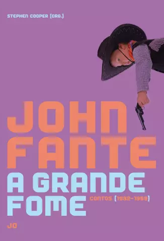 A Grande Fome - John Fante