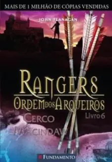 Cerco a Macindaw  -  Rangers: Ordem dos Arqueiros   - Vol.  6  -  John Flanagan