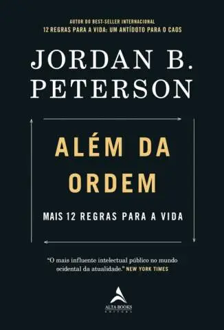Além da Ordem: Mais 12 Regras para a Vida  -  Jordan B. Peterson