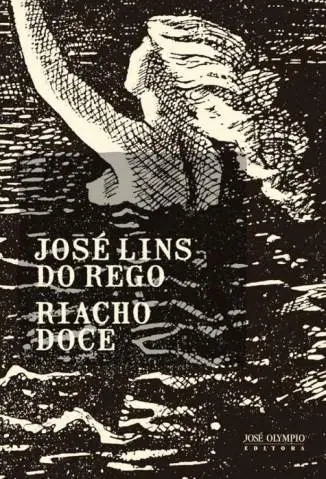 Riacho Doce  -  José Lins do Rego